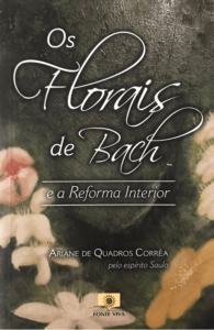 Os Florais de Bach e a Reforma Interior